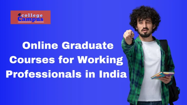 The Best Online Graduate Courses for Working Professionals in India